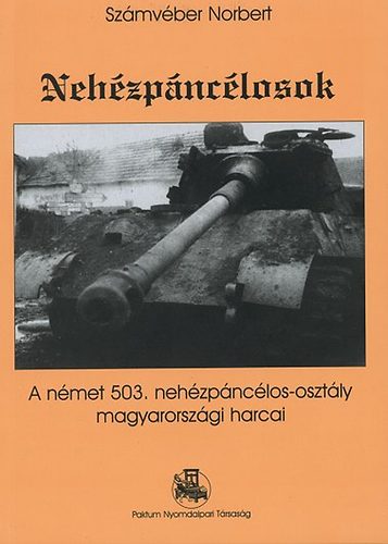 Számvéber Norbert - Nehézpáncélosok