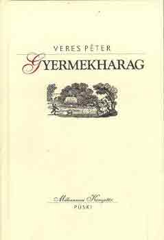 Veres Pter - Gyermekharag