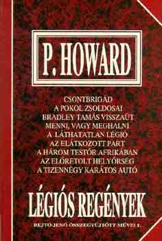 P. Howard - L�gi�s reg�nyek (Rejt� Jen� �sszegy�jt�tt m�vei 1.)