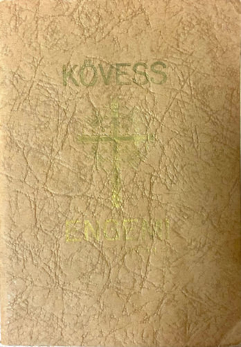 Stefezius Istv�nn� - K�vess engem! : im�ds�gok (II. kiad�s)