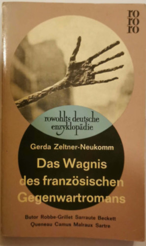 Michel Butor, Nathalie Sarraute Albert Camus - Das Wagnis des franz�sischen Gegenwartromans