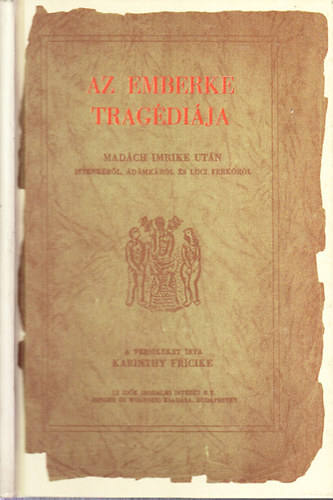 Karinthy Fricike - Az emberke tragdija (reprint)