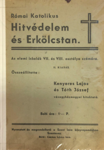 T�th J�zsef - Hitv�delem �s erk�cstan