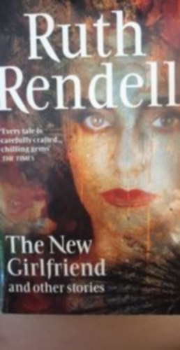 Ruth Rendell - THE NEW GIRLFRIEND