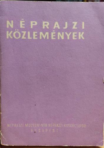 Népművelési Propaganda Iroda - Néprajzi Közlemények XII/1-2.