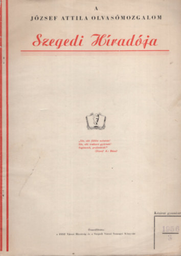 Vinzce Andr�s  (szerk.) - A J�zsef Attila Olvas�mozgalom Szegedi H�rad�ja