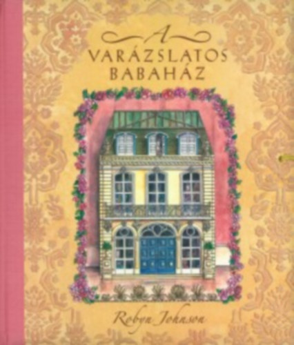 Robyn Johnson - A varzslatos babahz