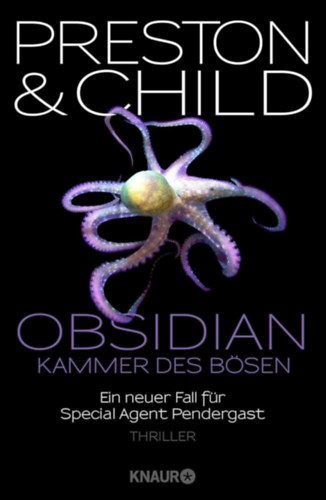 Lincoln Child Douglas Preston - Obsidian - Kammer des B�sen: Ein neuer Fall f�r Special Agent Pendergast