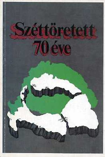 S�r�ndy Gy�rgy \ (szerk.) - Sz�tt�retett... 70 �ve \(Trianon, 1920. j�nius 4.)