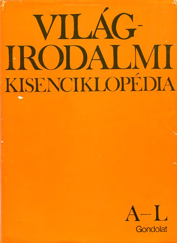 Kpeczi B.; Pk L. - Vilgirodalmi kisenciklopdia I.