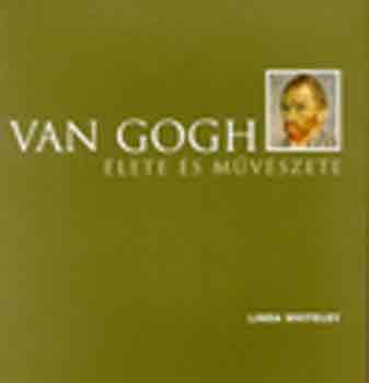 Linda Whiteley - Van Gogh lete s mvszete