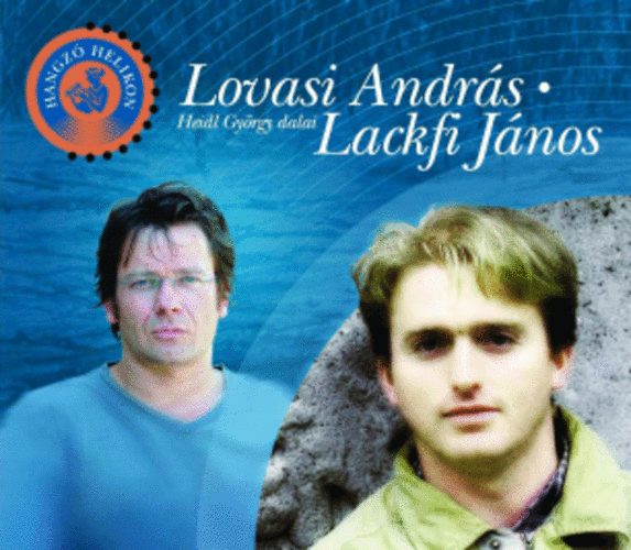 Lackfi Jnos - Lovasi Andrs - Lackfi Jnos (versesktet CD-mellklettel)