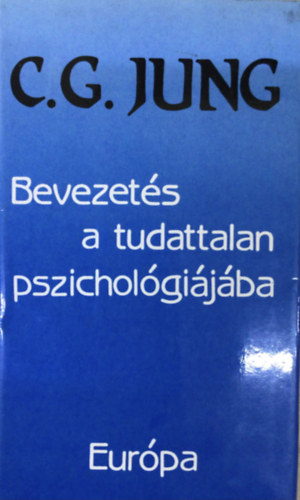 C.G.Jung - Bevezets a tudattalan pszicholgijba