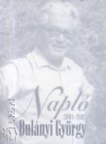Bulányi György - Napló 2001-2002