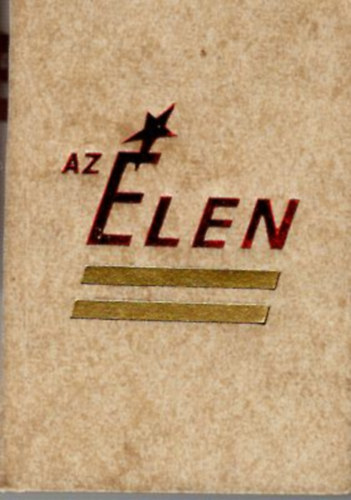 Lux J�nos - Az �len -Kit�ntetett v�llalataink, brig�djaink Minik�nyv