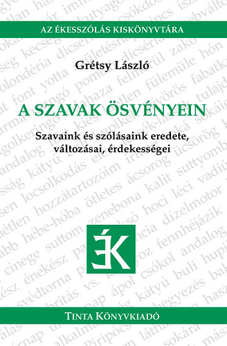 Gr�tsy L�szl� - A szavak �sv�nyein