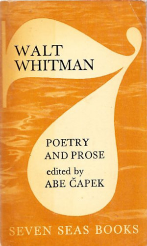 Walt Whitman - Poetry and prose
