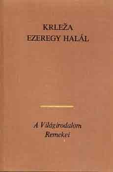 Miroslav Krleza - Ezeregy hall