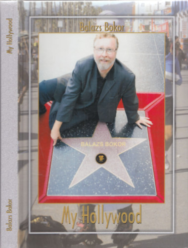 Bokor Balázs - My Hollywood