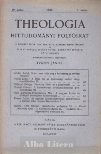 Ivnyi Jnos  (szerk) - Theologia hittudomnyi folyirat IV. ktet 1937. 1. szm