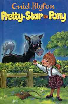 Enid Blyton - Pretty Star the pony