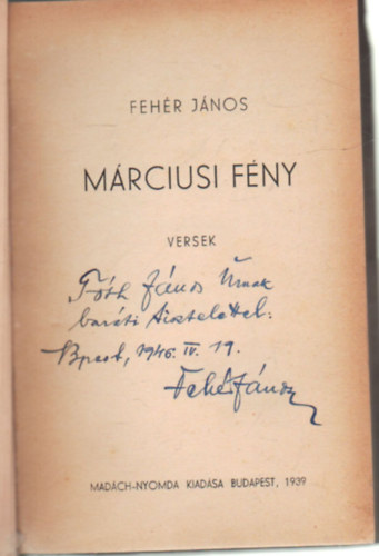 Feh�r J�nos - M�rciusi f�ny- versek