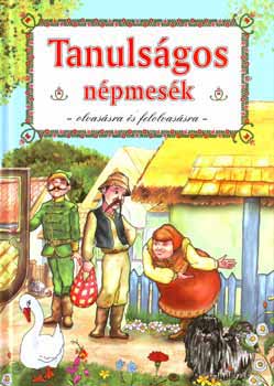 Tanulságos népmesék - Olvasásra és felolvasásra