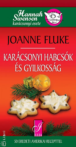 Joanne Fluke - Karcsonyi habcsk s gyilkossg