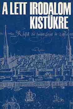 Ilgonis Bersons - A lett irodalom kist�kre