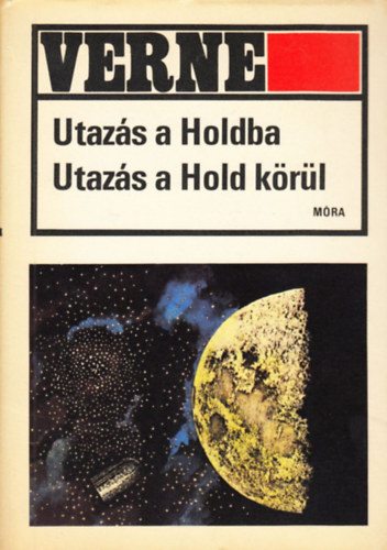 Verne Gyula - Utaz�s a holdba-Utaz�s a hold k�r�l
