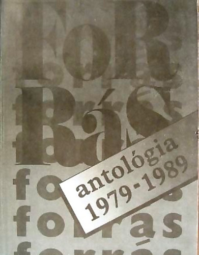 Pint�r, Szek�r F�zi - Forr�s antol�gia 1979-1989