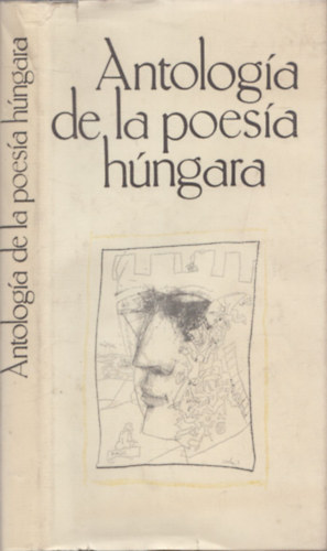 �va T�th - Antologia de la Poesia H�ngara - desde el siglo XIII hasta nuestros d�as (spanyol)