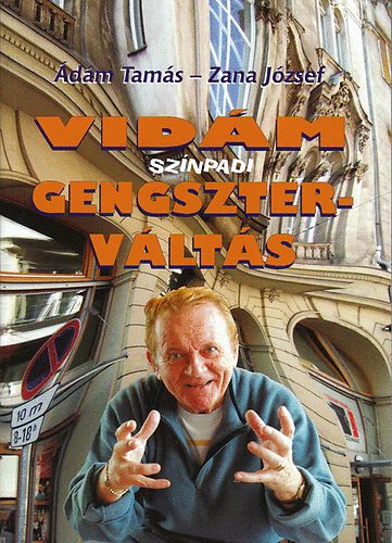 �d�m-Zana - Vid�m sz�npadi gengszterv�lt�s