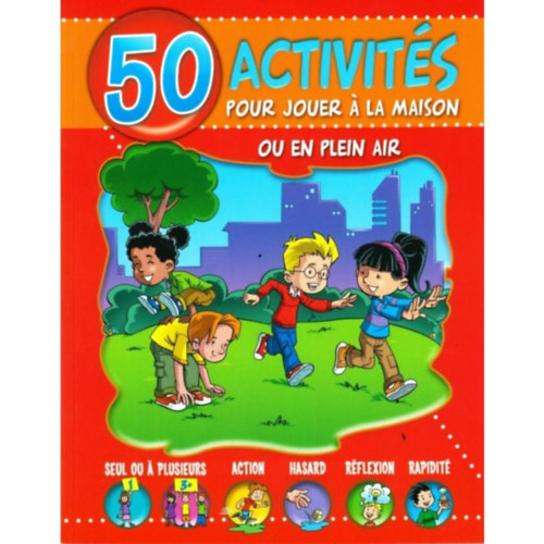 50 Activit�s pour jouer � la Maison
