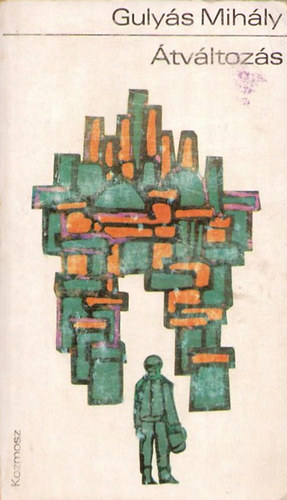 Gulyás Mihály - Átváltozás