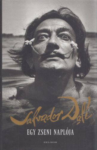 Salvador Dal - Egy zseni naplja