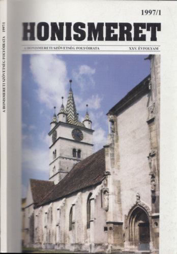 Honismeret 1997/1. XXV. évfolyam (A Honismereti Szövetség Folyóirata)