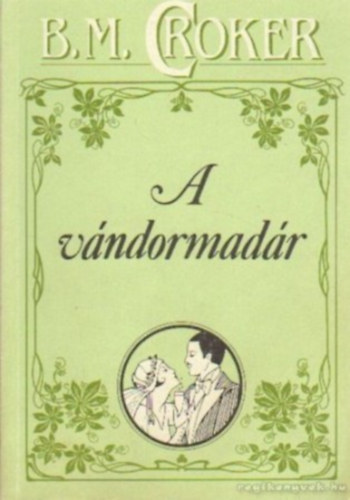 B. M. Croker - A vándormadár