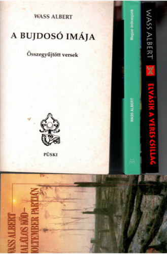 Wass Albert - 4 db Wass Albert könyv ( együtt ) 1. Magyar örökségünk, 2. Elvásik a veres csillag, 3. Halálos köd - Holt ember partján, 4. A bujdosó imája