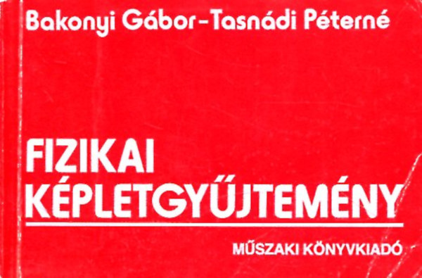 Bakonyi G�bor-Tasn�di P�tern� - Fizikai k�pletgy�jtem�ny