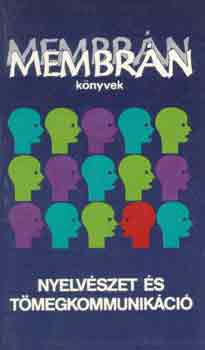 Gr�tsy L�szl� - Nyelv�szet �s t�megkommunik�ci� II.