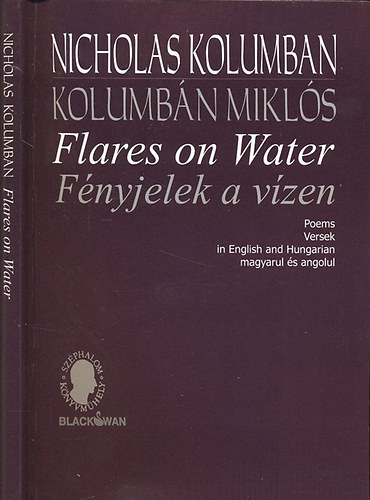 Nicholas Kolumban - Flares on Water / F�nyjelek a v�zen (k�tnyelv�)