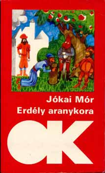 J�kai M�r - Erd�ly aranykora