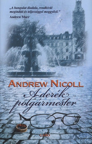 Andrew Nicoll - A derék polgármester