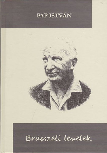 Pap Istv�n - Br�sszeli levelek