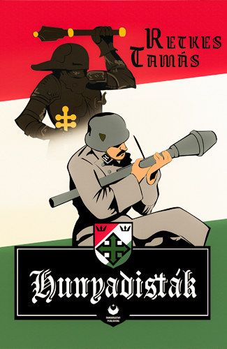 Retkes Tam�s - Hunyadist�k