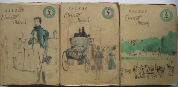 Honor� de Balzac - Elveszett ill�zi�k I-III.