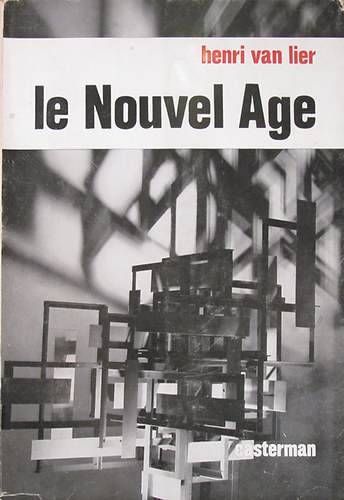 Henri van Lier - Le Nouvel Age