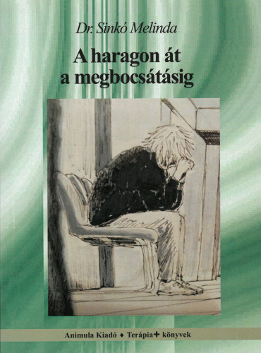 Sink Melinda - A haragon t a megbocstsig