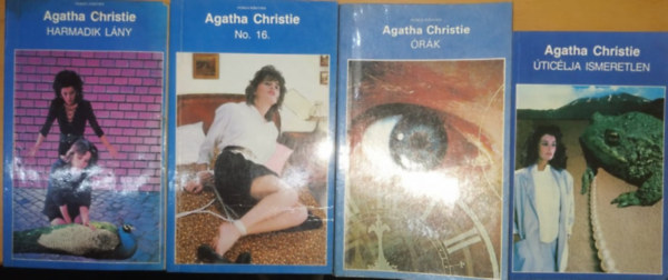 Agatha Christie - 4 db Agatha Christie: Harmadik l�ny + No. 16 + �r�k + �tic�lja ismeretlen